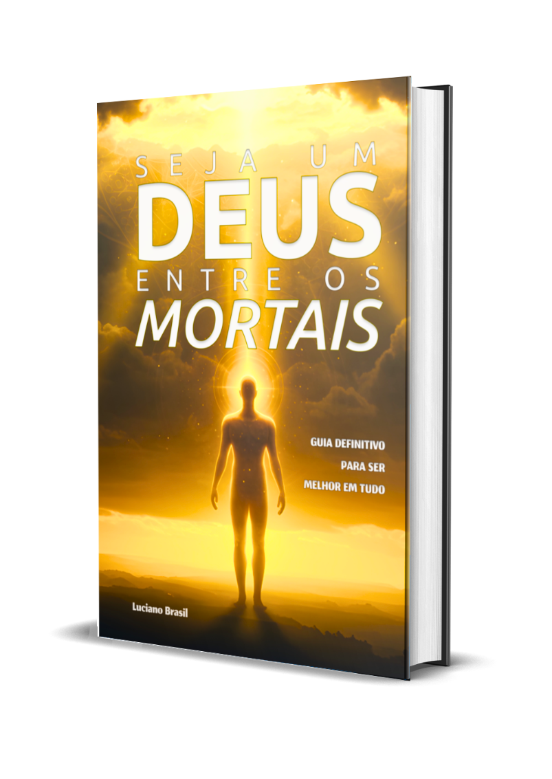 Seja um Deus entre os Mortais